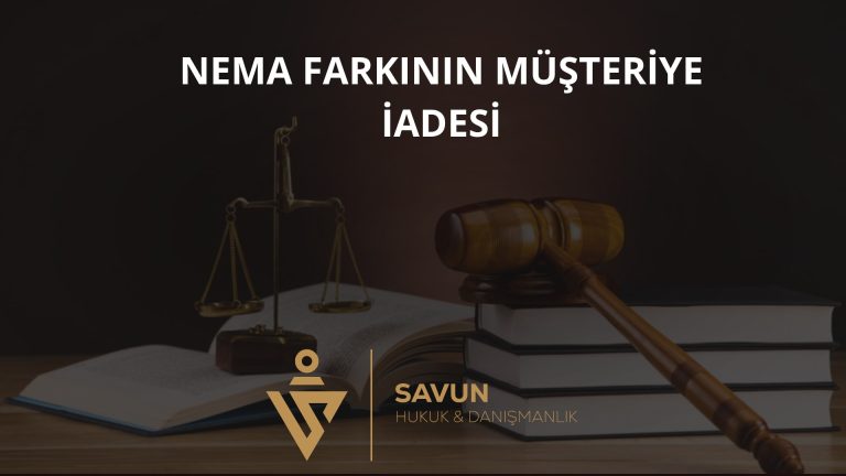 Nema Farkını Müşteriye İade – Danıştay 13. D 2022/3001 1 Nema Farkını Müşteriye İade – Danıştay 13. D 2022/3001