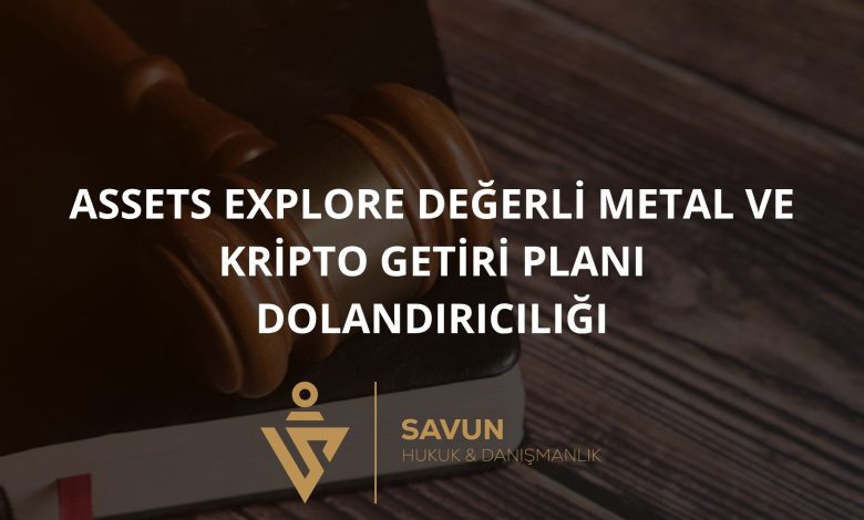 Assets Explore (assetsexplore.net) Değerli Metal ve Kripto Getiri Planı Dolandırıcılığı