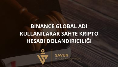 Binance Global Adı Kullanılarak Sahte Kripto Hesabı ve Sigorta Ücreti Dolandırıcılığı