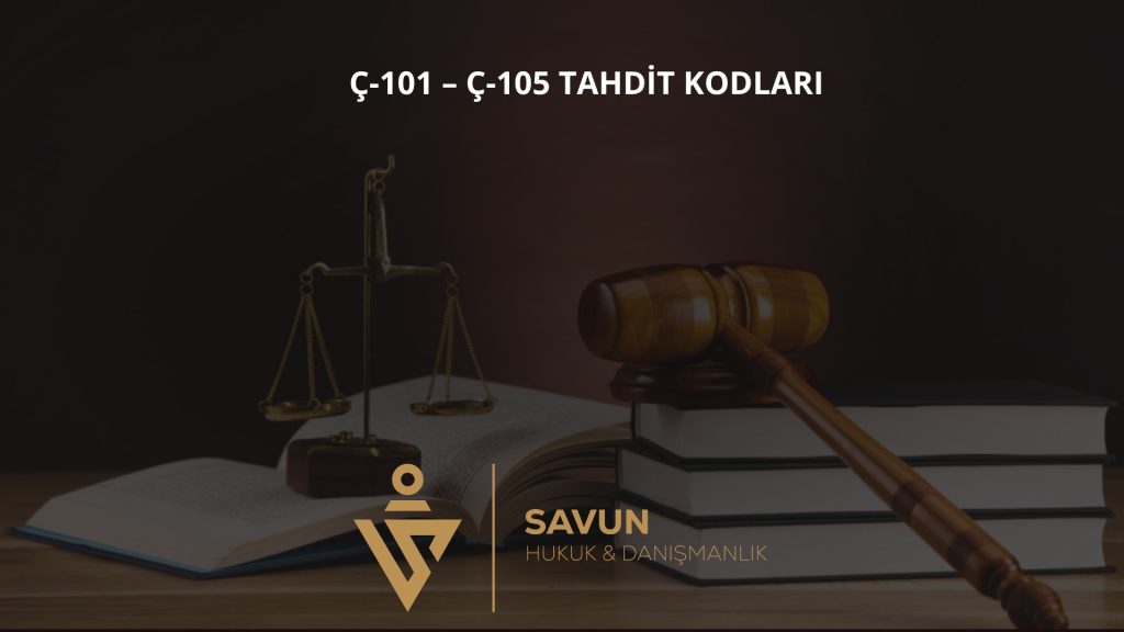 Ç-101 to Ç-105 Restriction Codes Turkey: Overstay Entry Ban