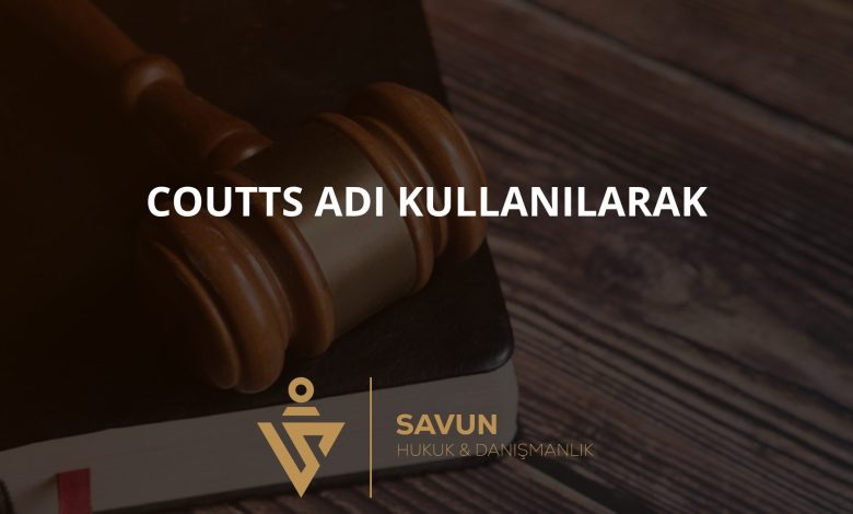 Coutts Wealth Management – Coutts Adı Kullanılarak Yatırım Dolandırıcılığı
