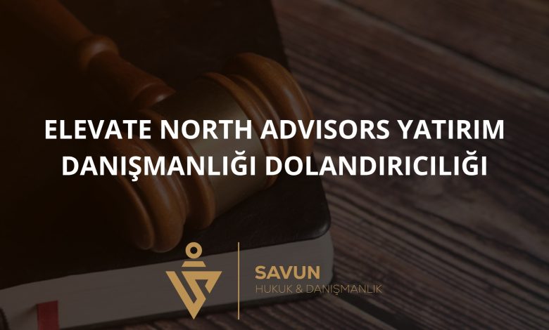 Elevate North Advisors (elevatenorthadvisors.com) Yatırım Danışmanlığı Dolandırıcılığı