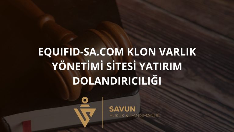 equifid-sa.com Klon Varlık Yönetimi Sitesi Yatırım Dolandırıcılığı 4 equifid-sa.com Klon Varlık Yönetimi Sitesi Yatırım Dolandırıcılığı