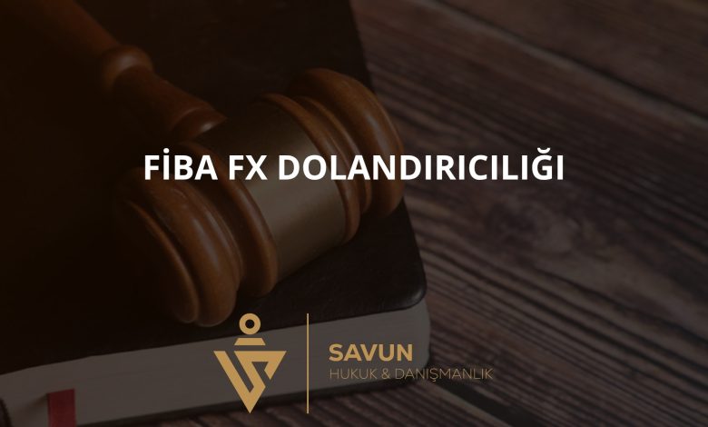 Fiba FX – Fiba Adı Kullanılarak Forex Dolandırıcılığı