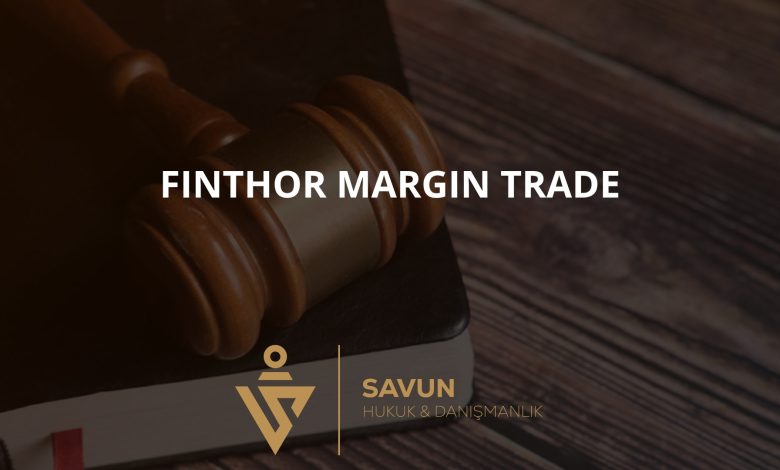 Finthor Margin Trade Forex ve CFD Dolandırıcılığı