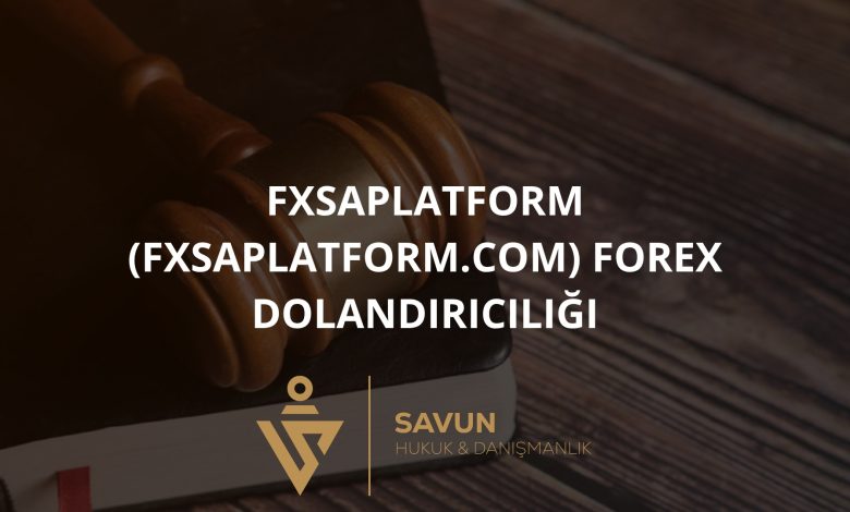 fxsaplatform (fxsaplatform.com) Forex Dolandırıcılığı