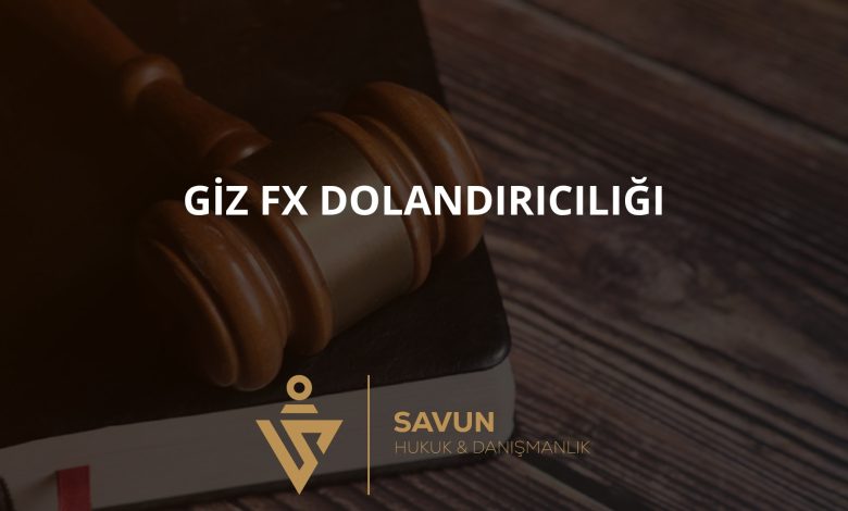 Giz FX Forex Dolandırıcılığı