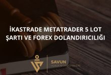 İkastrade (ikastrade.com) MetaTrader 5 Lot Şartı ve Forex Dolandırıcılığı