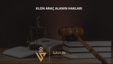 Klon (Change) Araç Alan İyiniyetli Alıcının Hakları: Asıl Malik, Zapt ve Ceza Boyutu 2 Klon (Change) Araç Alan İyiniyetli Alıcının Hakları