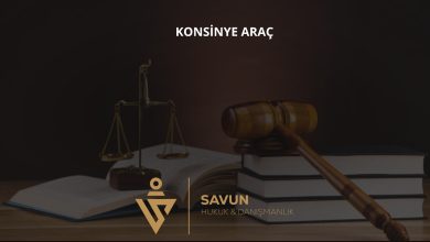 Konsinye araç ve galeriye emanet