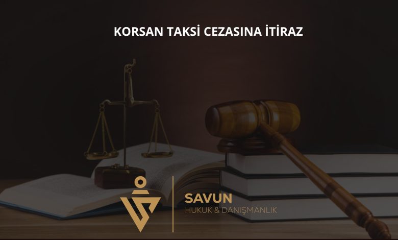Korsan Taksi Cezasına İtiraz