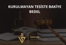 Kurulmayan Tesiste Bakiye Bedel – İzmir BAM 11. HD 2026/802