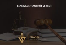Leasing Aracında Temerrüt ve Fesih