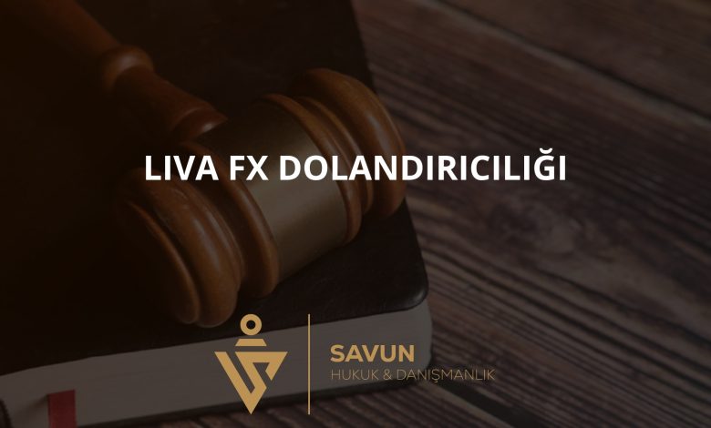 Liva FX Forex Dolandırıcılığı