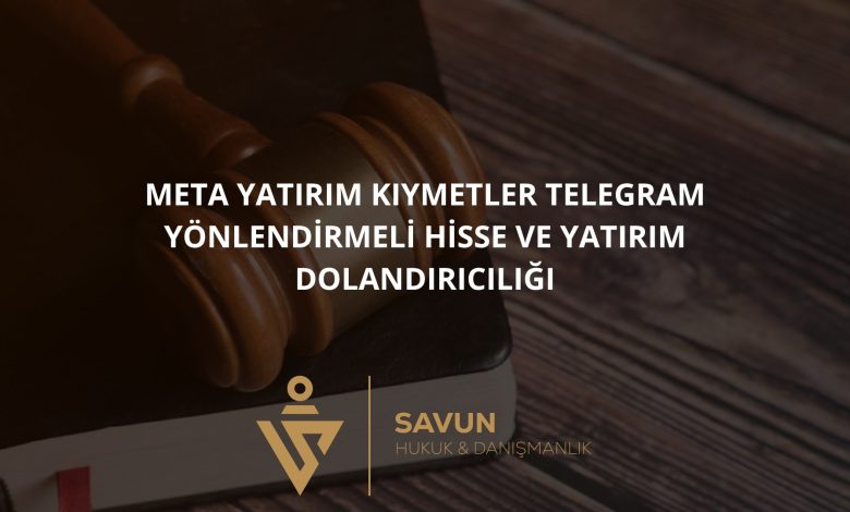 Meta Yatırım Kıymetler Telegram Yönlendirmeli Hisse ve Yatırım Dolandırıcılığı