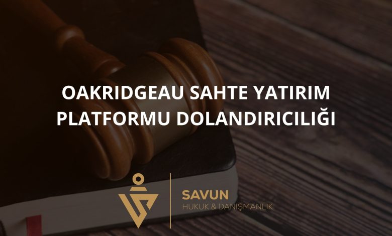 OakridgeAU (oakridgeau.com) Sahte Yatırım Platformu Dolandırıcılığı