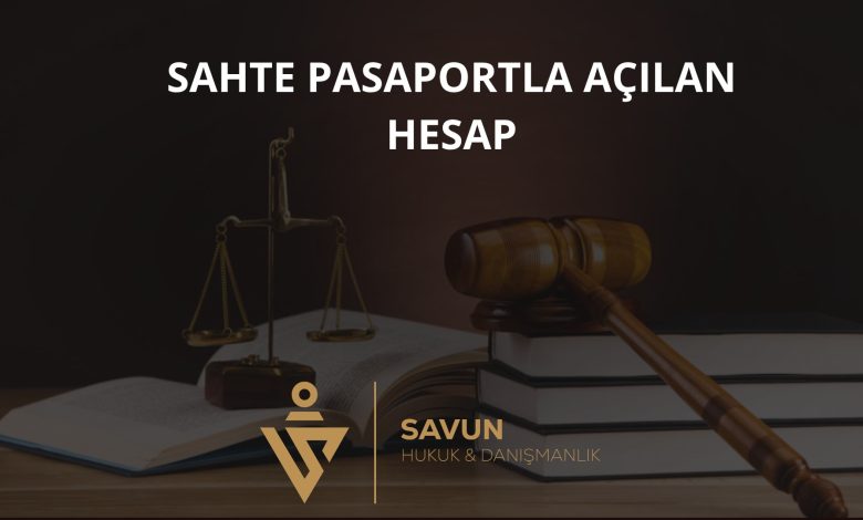 Sahte Pasaportla Açılan Hesap – İst. BAM 14. HD 2026/101 1 Sahte Pasaportla Açılan Hesap – İst. BAM 14. HD 2026/101