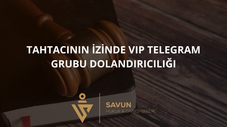 Tahtacının İzinde VIP – İnfo Yatırım Adı Kullanılarak Telegram Grubu Dolandırıcılığı 1 Tahtacının İzinde VIP – İnfo Yatırım Adı Kullanılarak Telegram Grubu Dolandırıcılığı