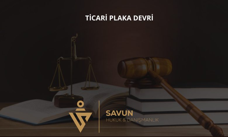 Ticari plaka devri ve tahdit