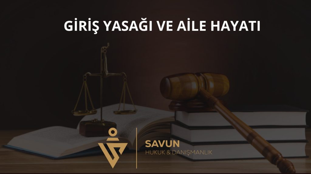 Entry Ban and Family Life: Constitutional Court 2021/14332
