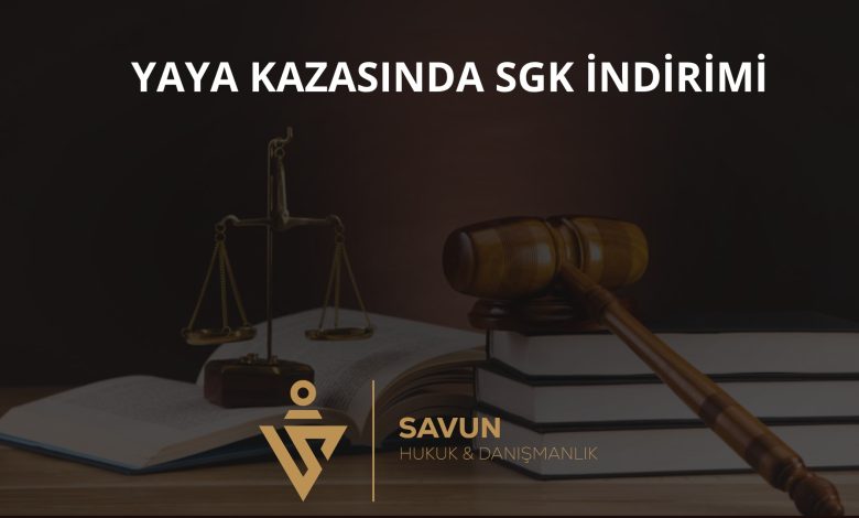 Yaya Kazasında SGK İndirimi – Yargıtay 4. HD 2026/5994