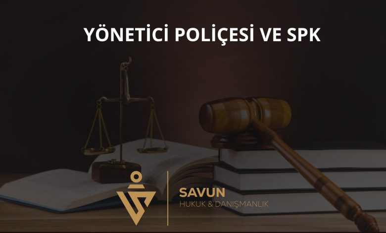 Yönetici Poliçesi ve SPK Cezası – Yargıtay 11. HD 2025/4675