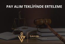 Pay Alım Teklifinde Erteleme – Danıştay 13. D 2022/3441